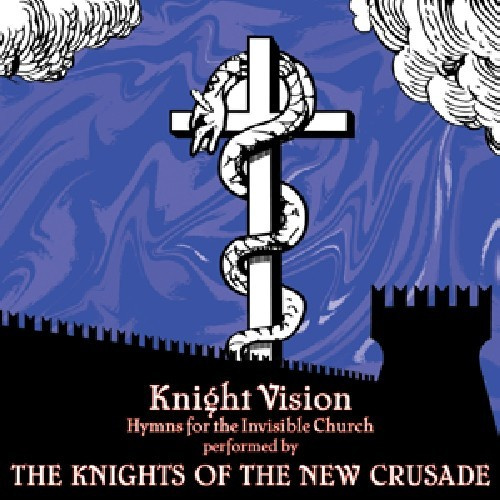 Knights Of The New Crusade - Knight Vision