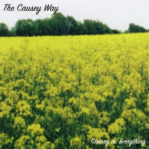 Causey Way - Causey Vs Everything