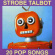 Strobe Talbot - 20 Pop Songs Strobe Talbot - 20 Pop Songs