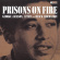 Various Artists - Prisons On Fire - Freedom Archive P Various Artists - Prisons On Fire - Freedom Archive P