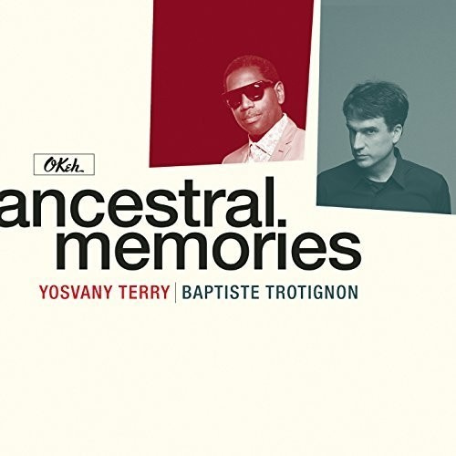 Trotignon Baptiste & Yosvany - Ancestral Memories
