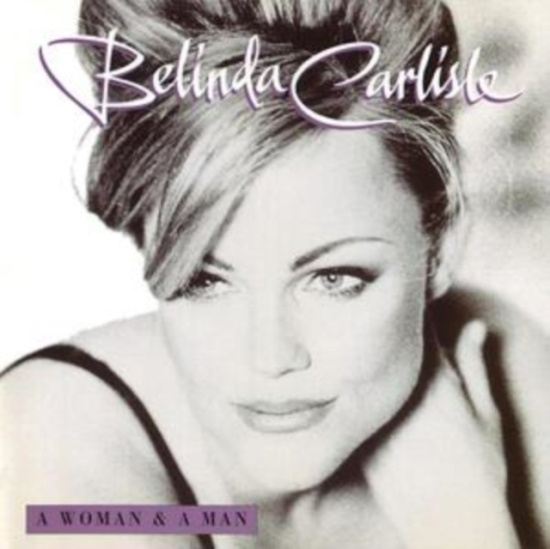 Carlisle Belinda - A Woman And A Man (25Th Anniversary