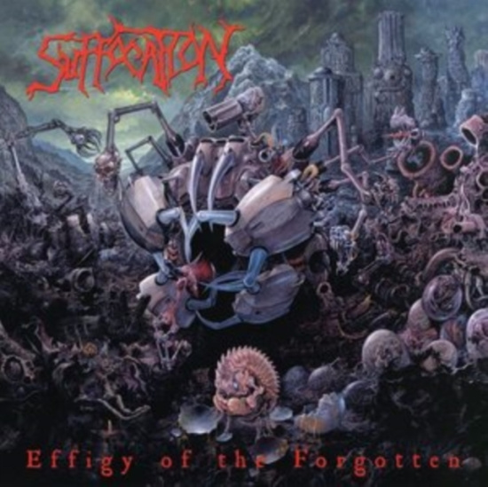 Suffocation - Effigy Of The Forgotten