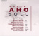 Aho Kalevi - Solo, Vol. 1 Aho Kalevi - Solo, Vol. 1