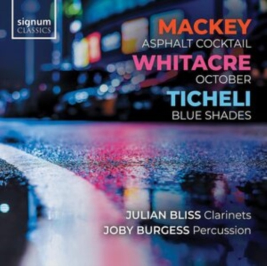 Mackey John Ticheli Frank Whita - Mackey: Asphalt Cocktail – Whitacre