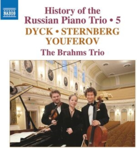 Dyck Vladimir Von Sternberg Cons - History Of The Russian Piano Trio,