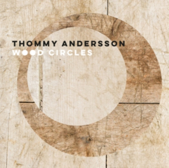 Andersson Thommy - Wood Circles