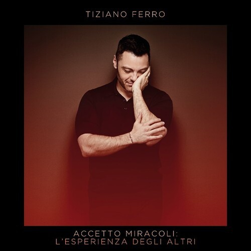 Tiziano Ferro - Accetto Miracoli: L'esperienza Degli Alt