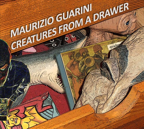Guarini Maurizio - Creatures From A Drawer