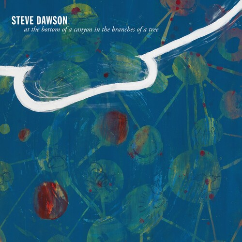 Dawson Steve - At The Bottom Of A Canyon In The Br