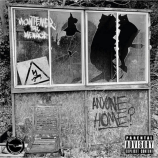 Montener The Menace - Anyone Home?