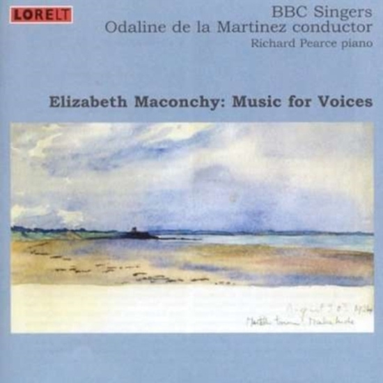Maconchy Elizabeth - Music For Voices - Bbc Singers