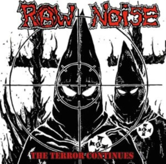 Raw Noise - Terror Continues