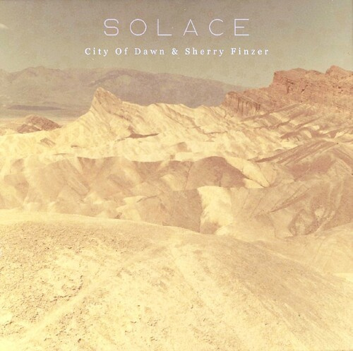 City Of Dawn & Sherry Finzer - Solace
