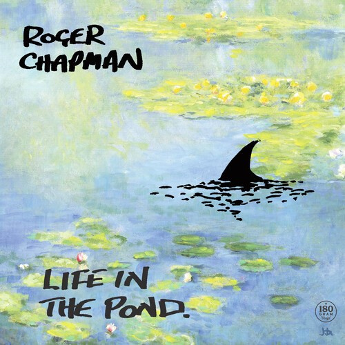Roger Chapman - Life In The Pond