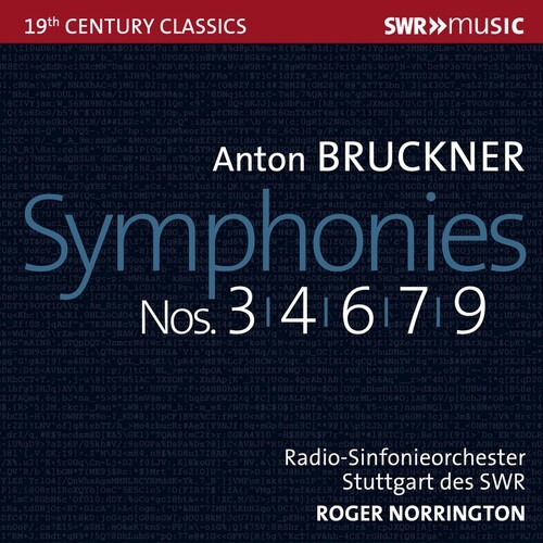 Anton Bruckner - Symphonies Nos. 3, 4, 6, 7 & 9