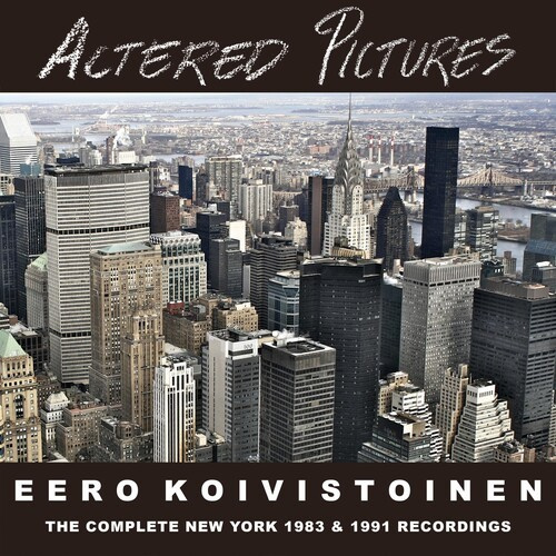 Eero Koivistoinen - Altered Pictures