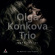 Olga Konkova Trio - Open Secret Olga Konkova Trio - Open Secret