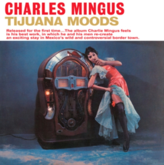 Mingus Charles - Tijuana Moods (Royal Blue Vinyl)