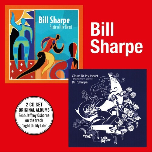 Bill Sharpe - State Of The Heart + Close To The H