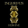 Inglorious - Heroine Inglorious - Heroine