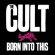 Cult - Born Into This, Savage Edition Cult - Born Into This, Savage Edition