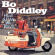 Diddley Bo - Have Guitar, Will.. Diddley Bo - Have Guitar, Will..