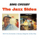 Bing Crosby - Jazz Sides Bing Crosby - Jazz Sides