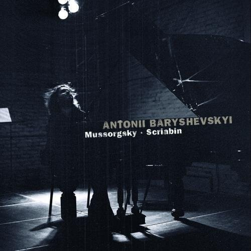 Baryshevskyi Antonii - Plays Mussorgsky & Scriab