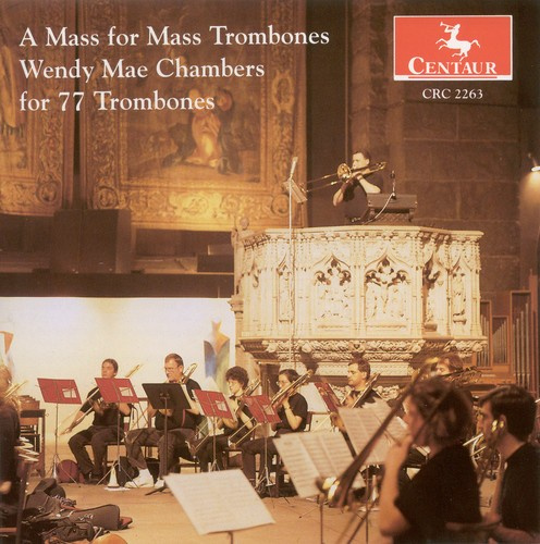Chambers W.M. - A Mass For Mass Trombones