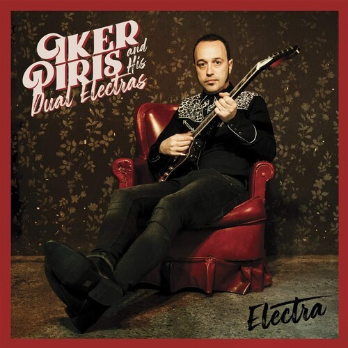 Piris Iker & His Dual Electrics - Electra