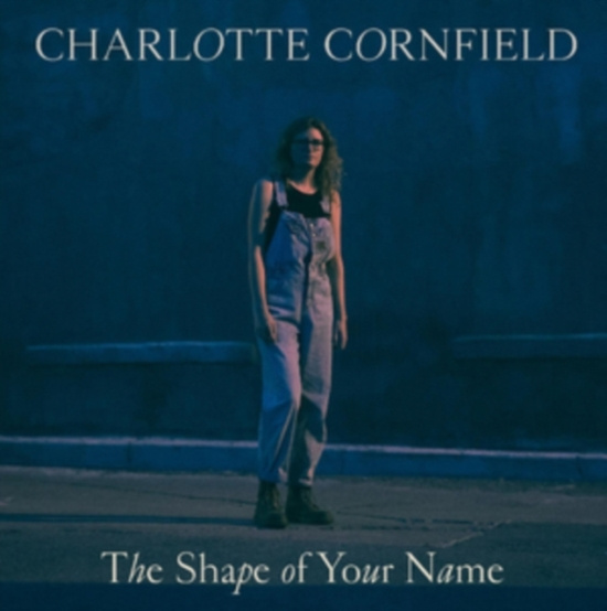 Cornfield Charlotte - Shape Of Your Name (Blue Vinyl+7