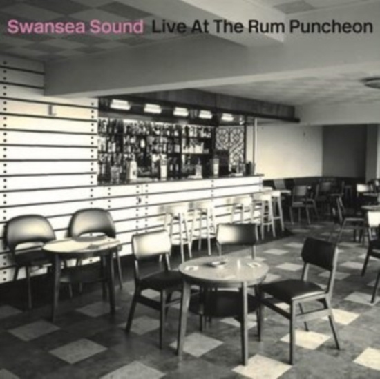 Swansea Sound - Live At The Rum Puncheon