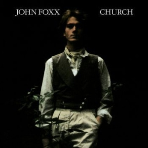 John Foxx - Church (Neon)