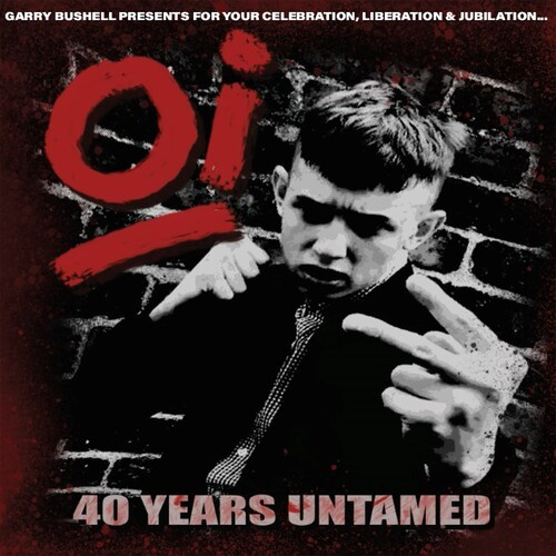 V/A - Oi!: 40 years untamed