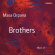 Masa Orpana - Brothers Masa Orpana - Brothers