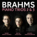 Hakhnazaryan - Brahms Piano Trios 2 & 3 Hakhnazaryan - Brahms Piano Trios 2 & 3