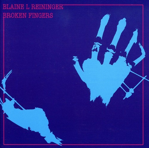 Reininger Blaine - Broken Fingers