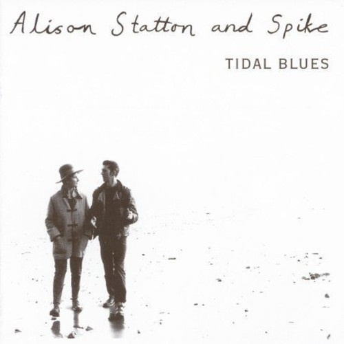 Statton Alison & Spike - Tidal Blues/Weekend In Wales
