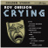 Roy Orbison - Crying Roy Orbison - Crying