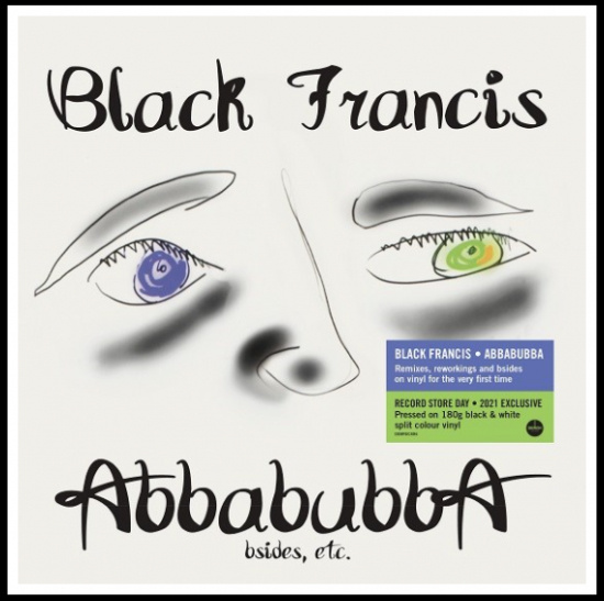 Black Francis - Abbabubba (180G Black & White Vinyl)