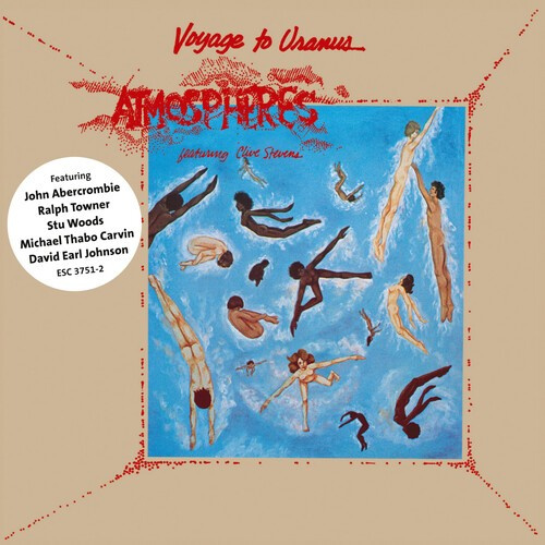 Atmospheres Feat Steve Clive - Voyage To Uranus