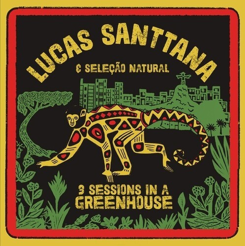 Santtana Lucas - 3 Sessions In A Greenhouse (Yellow)