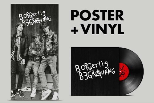 Borgerlig Begravning - Gör Vad Du Vill (Vinyl Incl. Poster