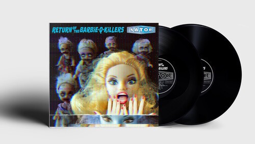 Sator - Return Of The Barbie-Q-Killers (2Lp)
