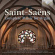 Camille Saint-Saëns - Complete Music For Organ (4Cd) Camille Saint-Saëns - Complete Music For Organ (4Cd)