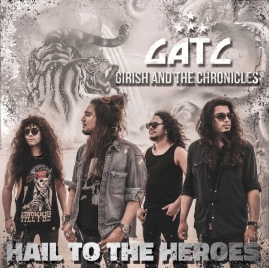 Girish And The Chronicles - Hail To The Heroes