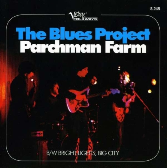 Blues Project The - Parchman Farm / Bright Lights, Big