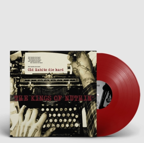 Kings Of Nuthin - Old Habits Die Hard (Red)
