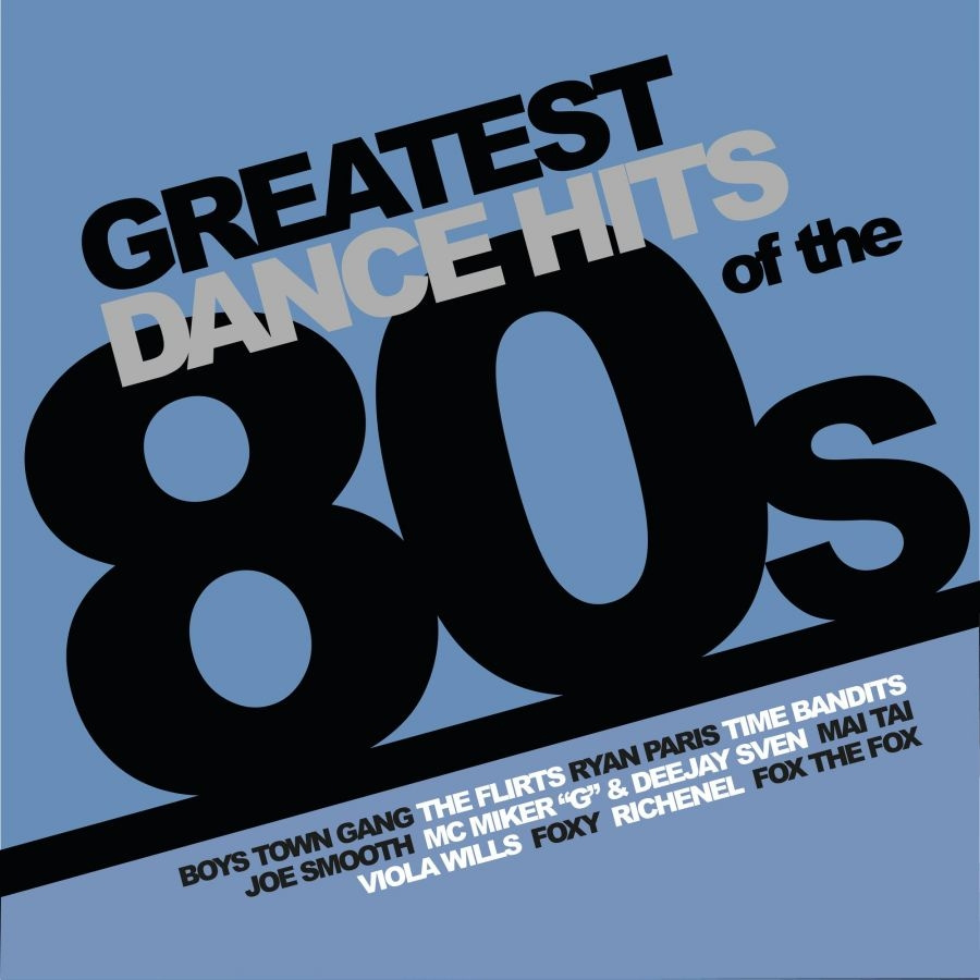 Various Artists - Greatest Dance Hits Of The 80'S